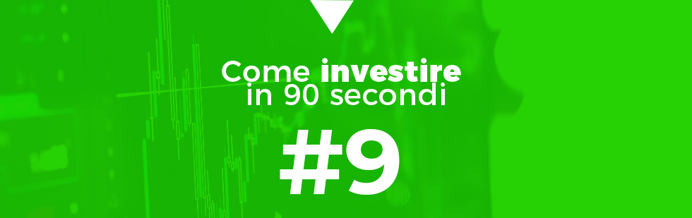 come investire in 90 secondi