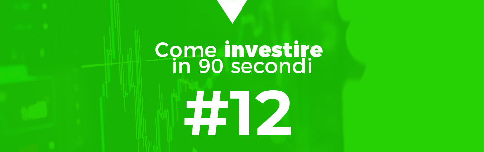 investire in 90 secondi 2