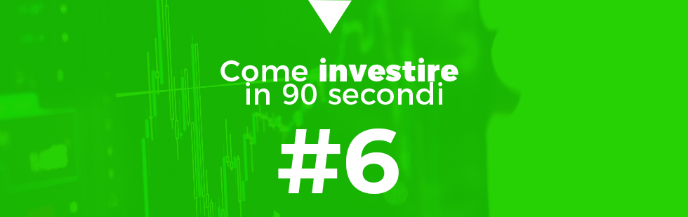 investire in 90 secondi