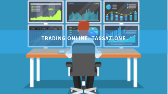 Aspetti fiscali del Trading Online