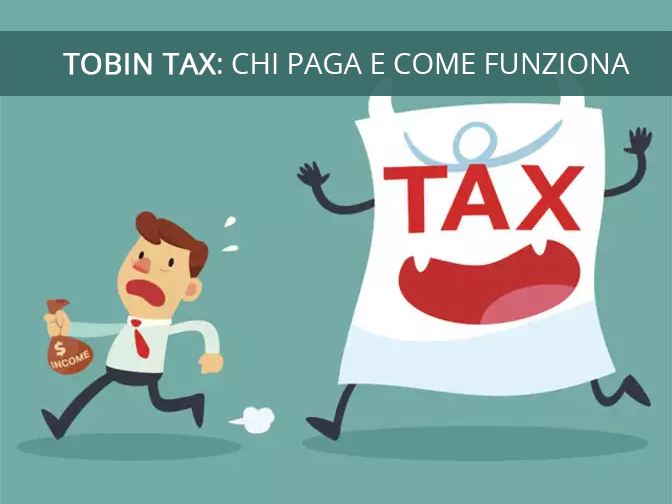 Tobin Tax: che cos’è?
