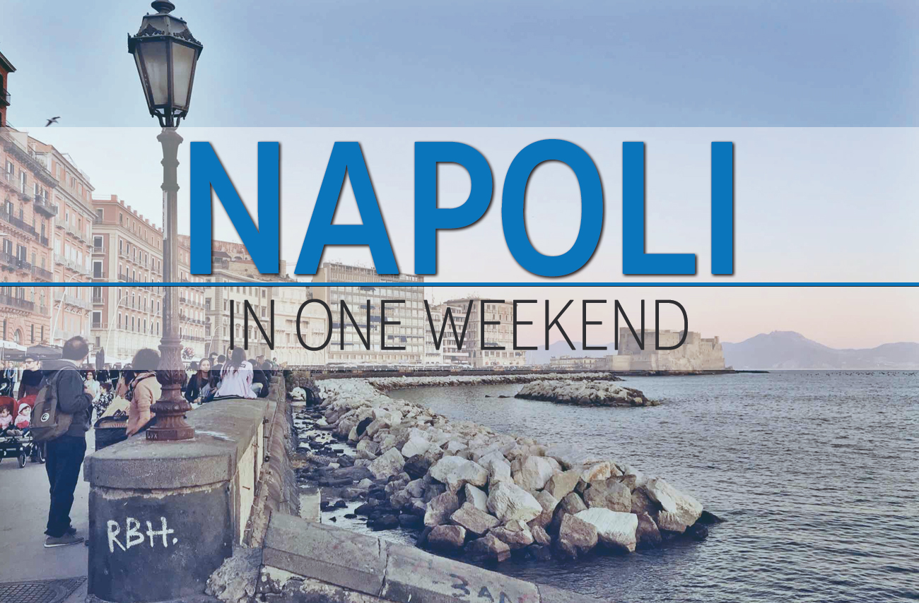 Approfitta per un Week end a Napoli