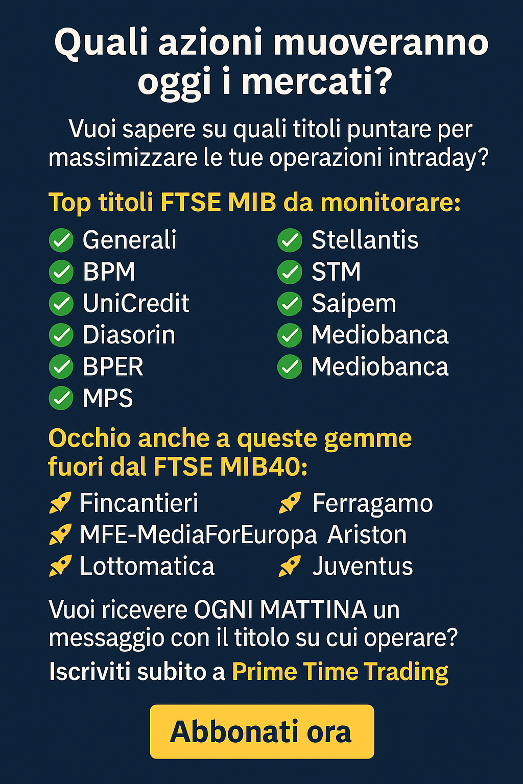 Quali azioni muoveranno oggi i mercati?